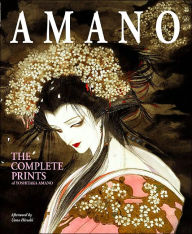 Title: Amano: The Complete Prints of Yoshitaka Amano, Author: Yoshitaka Amano