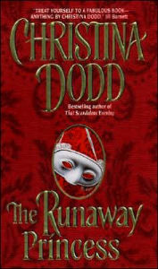 Title: The Runaway Princess (Princess Series #1), Author: Christina Dodd