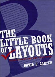 Title: Little Book of Layouts: Good Designs and Why They Work, Author: David E. Carter