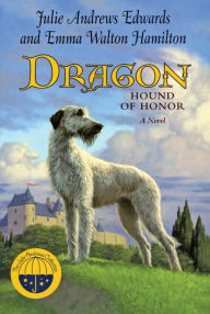 Title: Dragon: Hound of Honor, Author: Julie Andrews Edwards