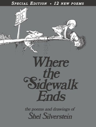 Title: Where the Sidewalk Ends: Poems and Drawings, Author: Shel Silverstein