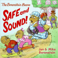 Title: Safe and Sound! (Berenstain Bears Series), Author: Jan Berenstain