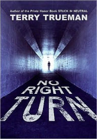 Title: No Right Turn, Author: Terry Trueman