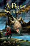 Alternative view 1 of Dark Sacrifice (Rune of Unmaking Series #2)