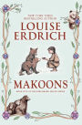 Makoons (Birchbark House Series #5)