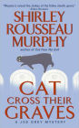 Cat Cross Their Graves (Joe Grey Series #10)