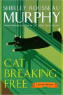 Cat Breaking Free (Joe Grey Series #11)