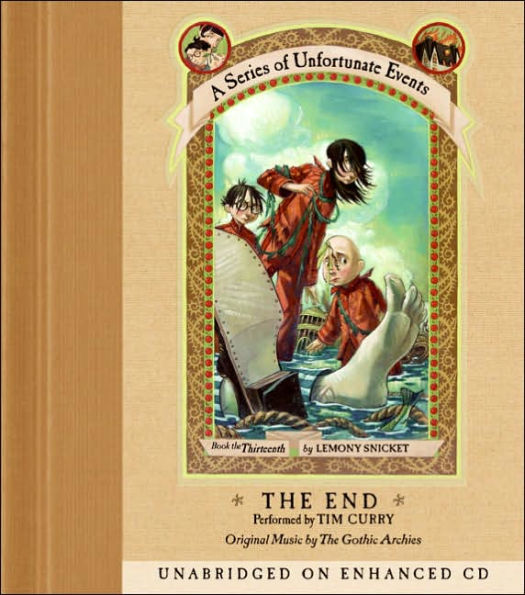 The End: Book the Thirteenth (A Series of Unfortunate Events)