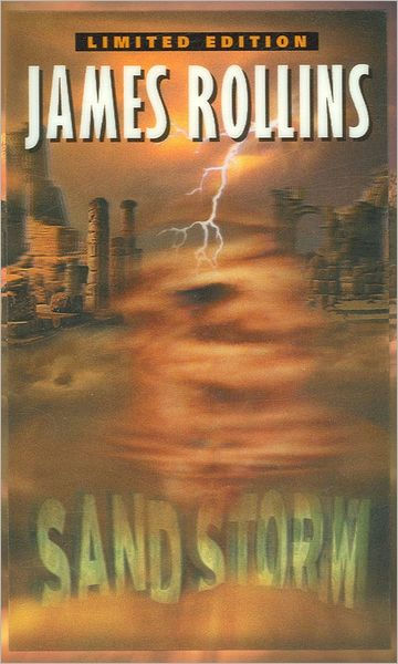 Sandstorm (Sigma Force Series) Limited Edition by James Rollins ...