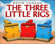 Title: The Three Little Rigs, Author: David Gordon