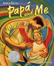 Title: Papa and Me, Author: Arthur Dorros