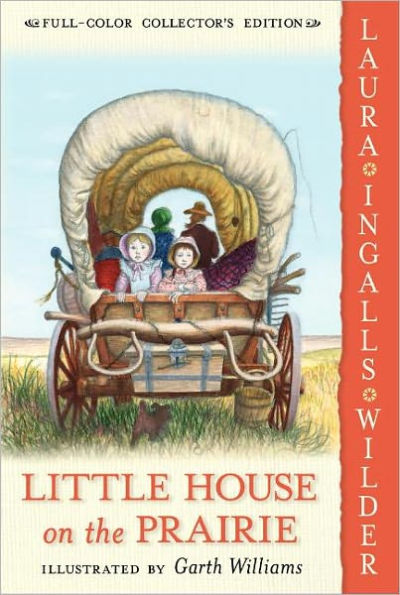Little House on the Prairie (Little House Series: Classic Stories #3)