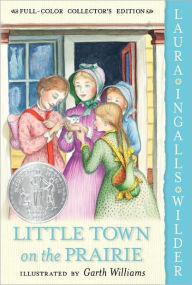 Title: Little Town on the Prairie (Little House Series: Classic Stories #7), Author: Laura Ingalls Wilder