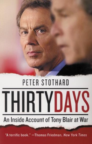 Thirty Days: An Inside Account of Tony Blair at War