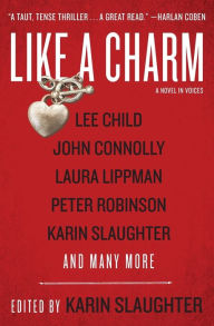 Like a Charm: A Novel in Voices