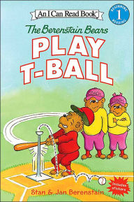 Title: The Berenstain Bears Play T-Ball (I Can Read Book 1 Series), Author: Jan Berenstain