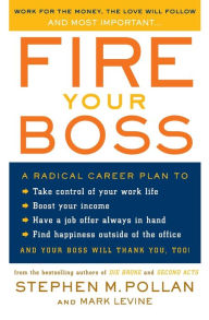 Title: Fire Your Boss, Author: Melatonin Foundation