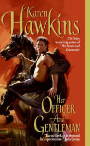 Title: Her Officer and Gentleman, Author: Karen Hawkins
