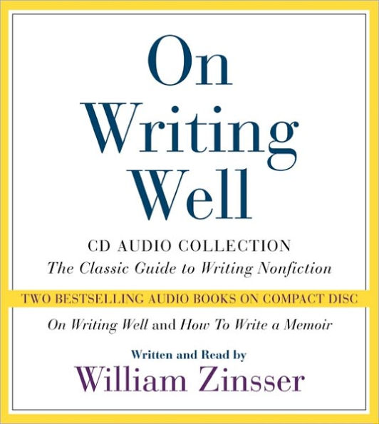 On Writing Well Audio Collection: On Writing Well and How to Write a Memoir