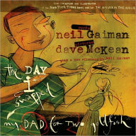 Title: The Day I Swapped My Dad for Two Goldfish, Author: Neil Gaiman