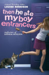 Alternative view 1 of Then He Ate My Boy Entrancers (Confessions of Georgia Nicolson Series #6)