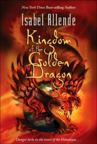 Title: Kingdom of the Golden Dragon (Alexander Cold Series #2), Author: Isabel Allende