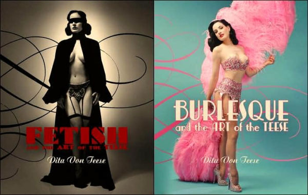 Burlesque and the Art of the Teese/Fetish and the Art of the Teese