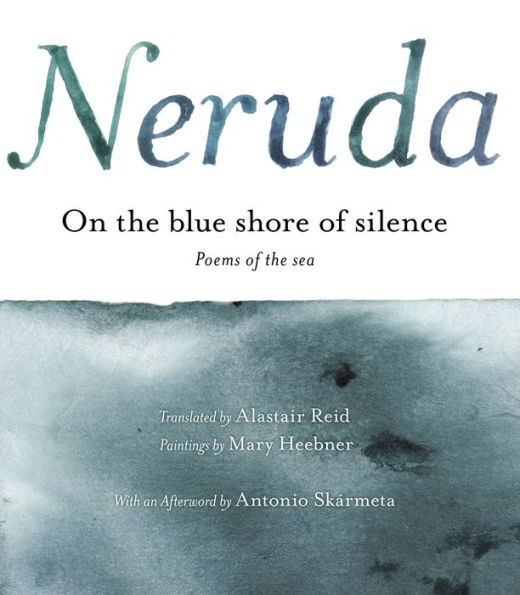 On the Blue Shore of Silence \ A la Orilla Azul del Silencio (Spanish edition): Poemas frente al mar (Bilingual)