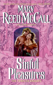 Title: Sinful Pleasures: The Templar Knights, Author: Mary Reed McCall