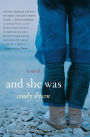 And She Was: A Novel