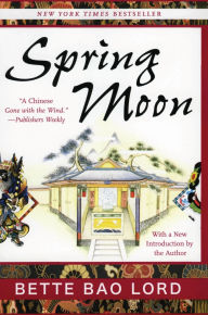 Title: Spring Moon, Author: Bette Bao Lord