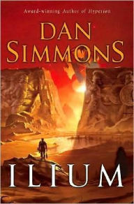 Title: Ilium, Author: Dan Simmons