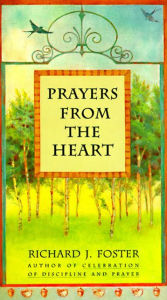 Title: Prayers from the Heart, Author: Richard J. Foster