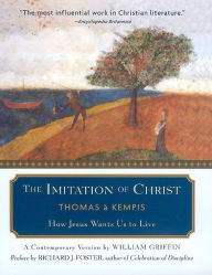 Title: Imitation of Christ: How Jesus Wants Us to Live, Author: Thomas à Kempis