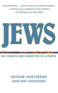 Title: Jews: The Essence and Character of a People, Author: Arthur Hertzberg