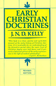 Title: Early Christian Doctrine, Author: J. N. D. Kelly