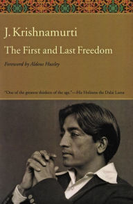 Title: The First and Last Freedom, Author: Jiddu Krishnamurti