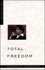 Total Freedom: The Essential Krishnamurti