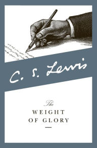 Title: The Weight of Glory, Author: C. S. Lewis