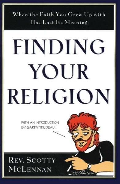 Finding Your Religion: When the Faith You Grew Up With Has Lost Its Meaning