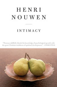 Title: Intimacy, Author: Henri J. M. Nouwen
