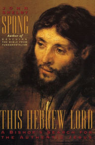 Title: This Hebrew Lord, Author: John Shelby Spong