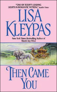 Title: Then Came You, Author: Lisa Kleypas