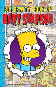 Title: Big Bratty Book of Bart Simpson, Author: Matt Groening