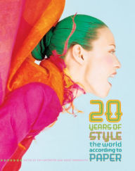 Title: 20 Years of Style: The World According to Paper, Author: Kim Hastreiter