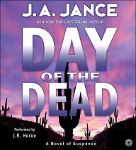 Title: Day of the Dead (Brandon Walker and Diana Ladd Series #3), Author: J. A. Jance