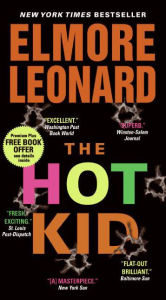 Title: The Hot Kid, Author: Elmore Leonard