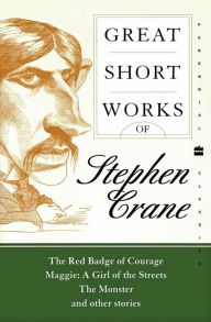 Title: Great Short Works of Stephen Crane, Author: Stephen Crane