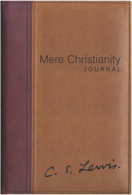 Title: Mere Christianity Journal, Author: C. S. Lewis