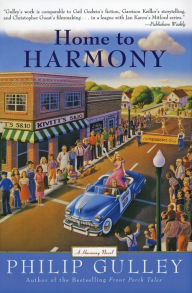 Title: Home to Harmony, Author: Philip Gulley